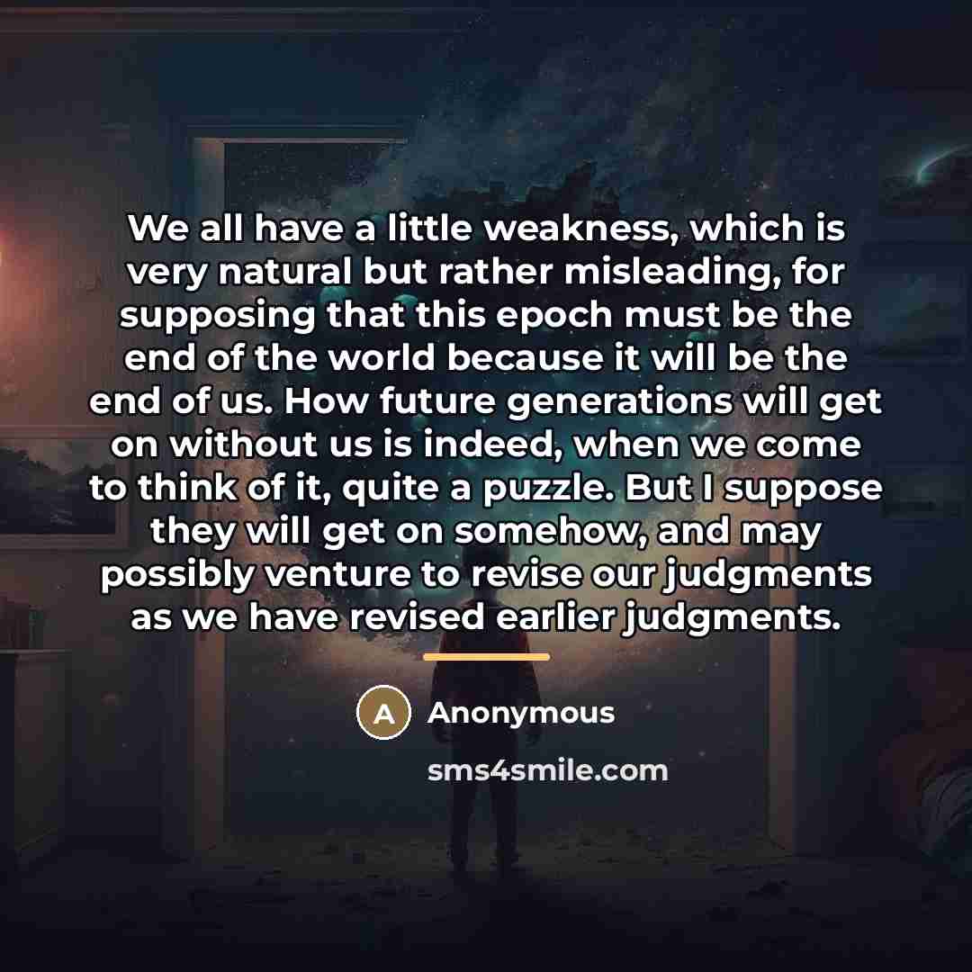 “We all have a little weakness, which is very natural…” quote by Anonymous