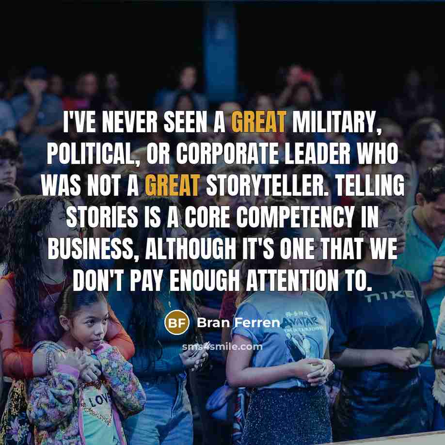 “I've never seen a great military, political, or corporate leader…” quote by Bran Ferren