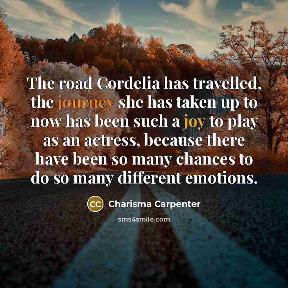 “The road Cordelia has travelled, the journey she has taken…” quote by Charisma Carpenter