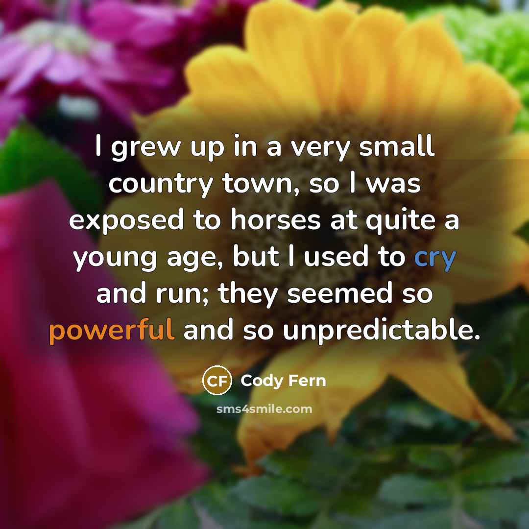 “I grew up in a very small country town, so…” quote by Cody Fern
