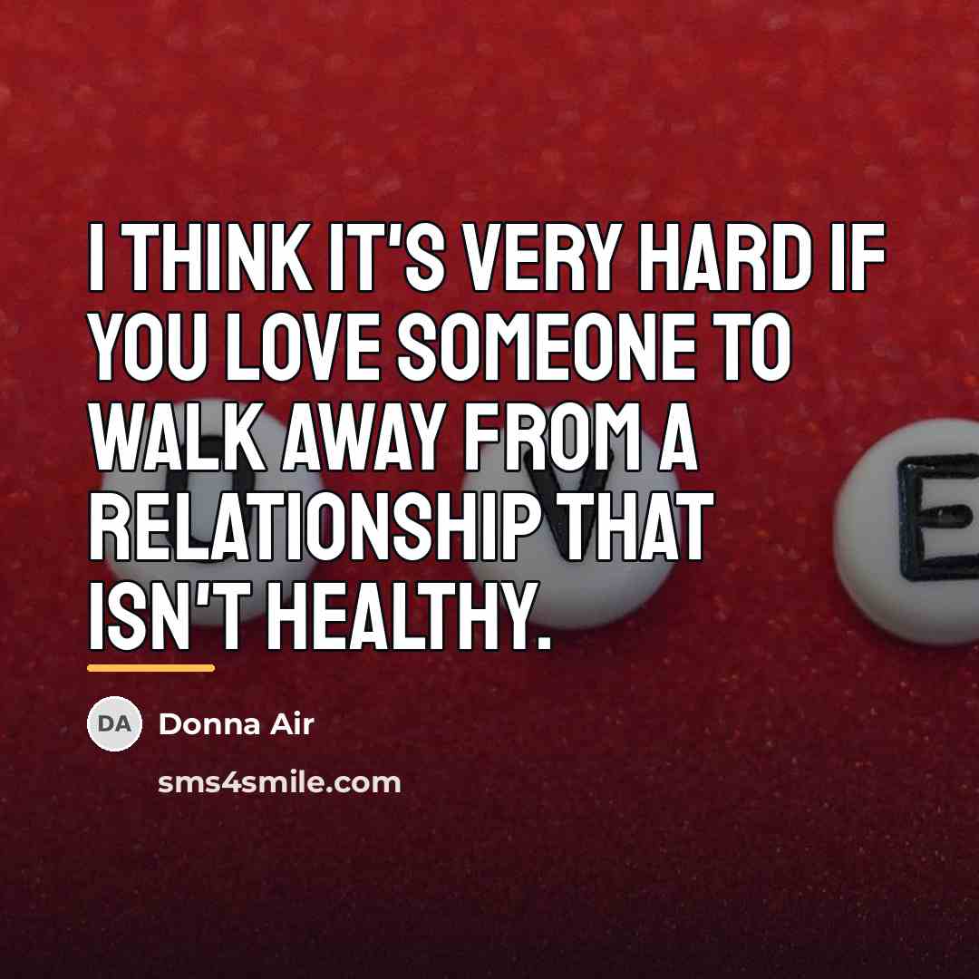 “I think it's very hard if you love someone to…” quote by Donna Air