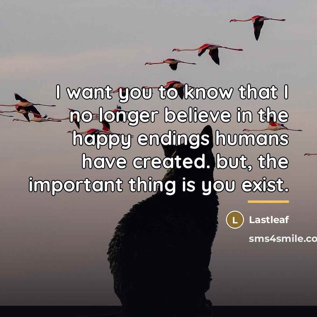 “I want you to know that I no longer believe…” quote by Lastleaf