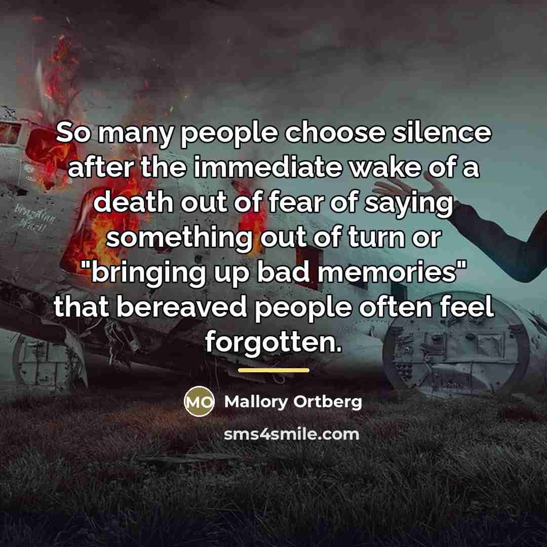 “So many people choose silence after the immediate wake of…” quote by Mallory Ortberg