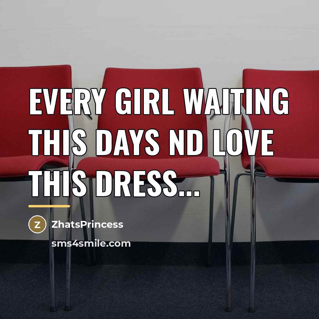 “EVERY GIRL WAITING THIS DAYS ND LOVE THIS DRESS...…” quote by ZhatsPrincess