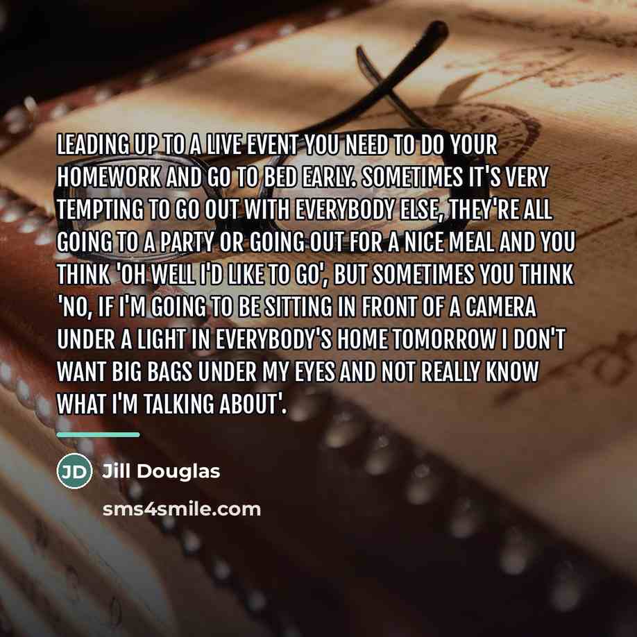 “Leading up to a live event you need to do…” quote by Jill Douglas
