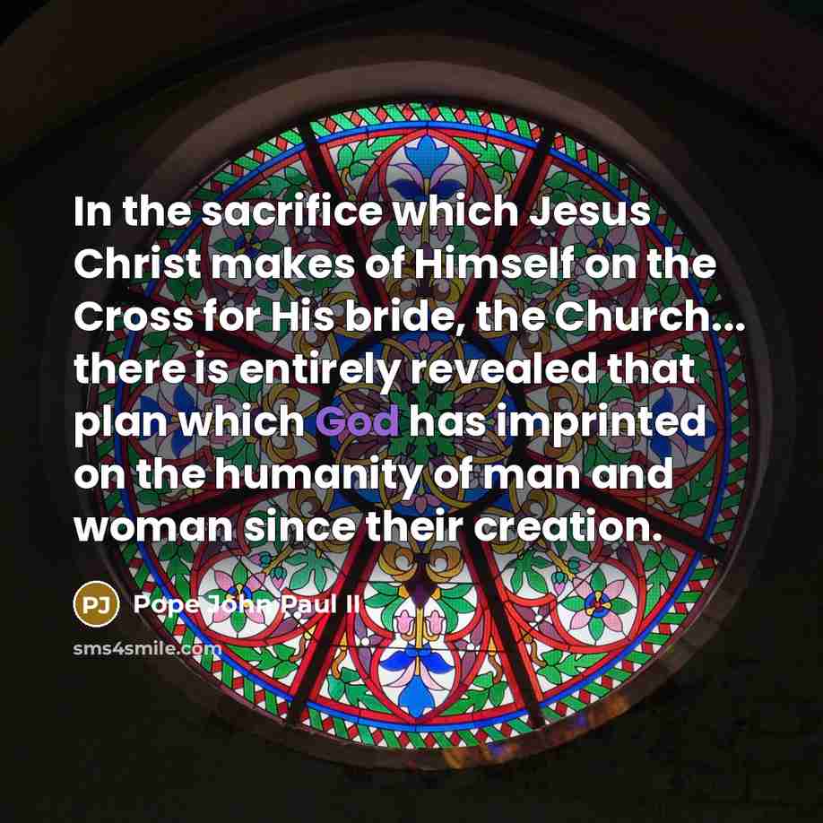 “In the sacrifice which Jesus Christ makes of Himself on…” quote by Pope John Paul II