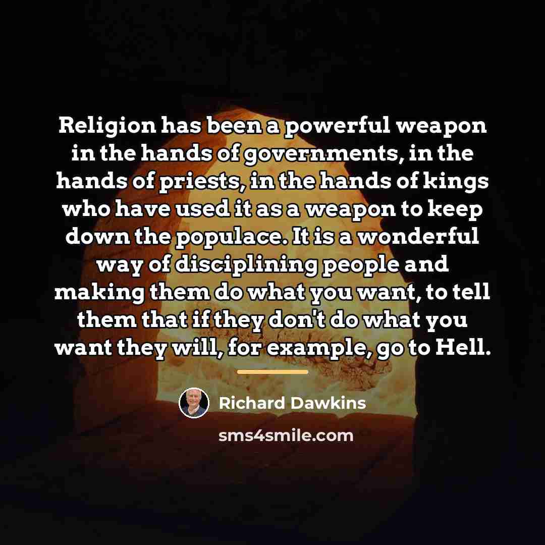 “Religion has been a powerful weapon in the hands of…” quote by Richard Dawkins