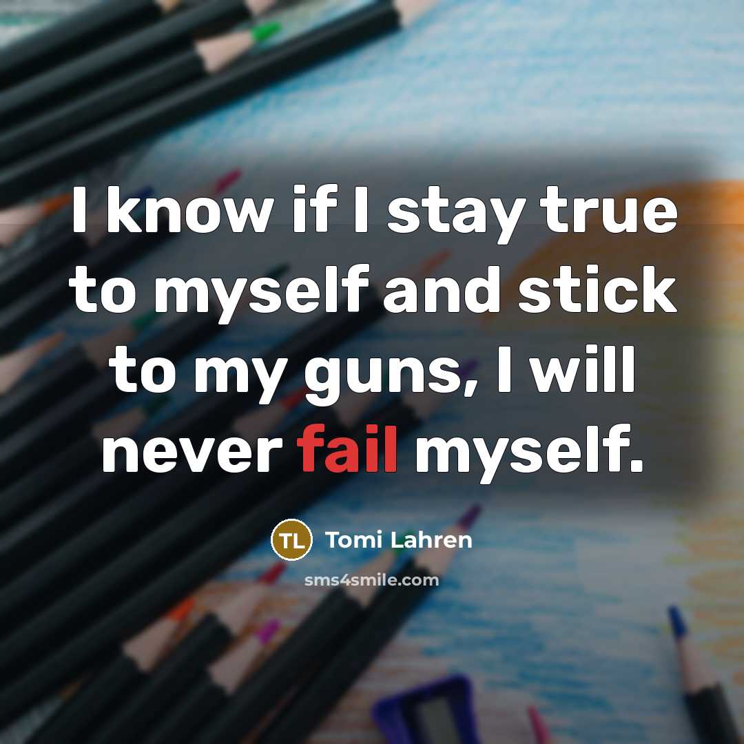 “I know if I stay true to myself and stick…” quote by Tomi Lahren