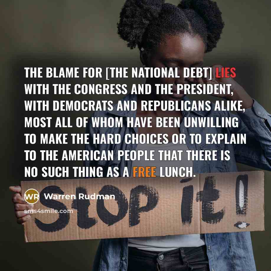 “The blame for [the national debt] lies with the Congress…” quote by Warren Rudman