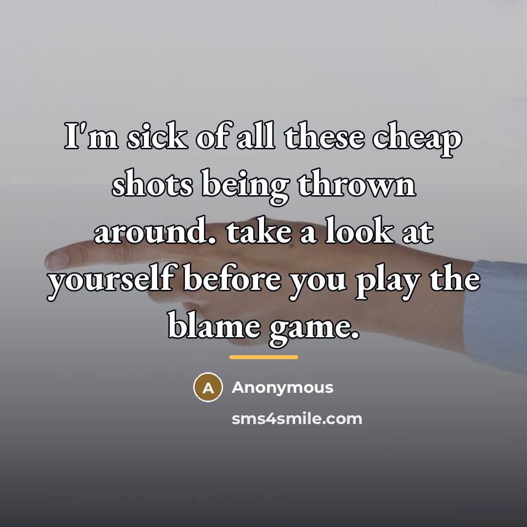 “I'm sick of all these cheap shots being thrown around.…” quote by Anonymous