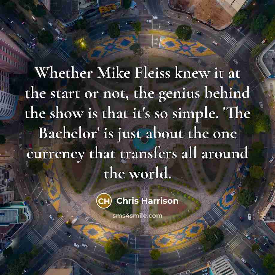 “Whether Mike Fleiss knew it at the start or not,…” quote by Chris Harrison