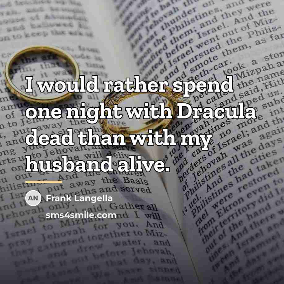 “I would rather spend one night with Dracula dead than…” quote by Frank Langella