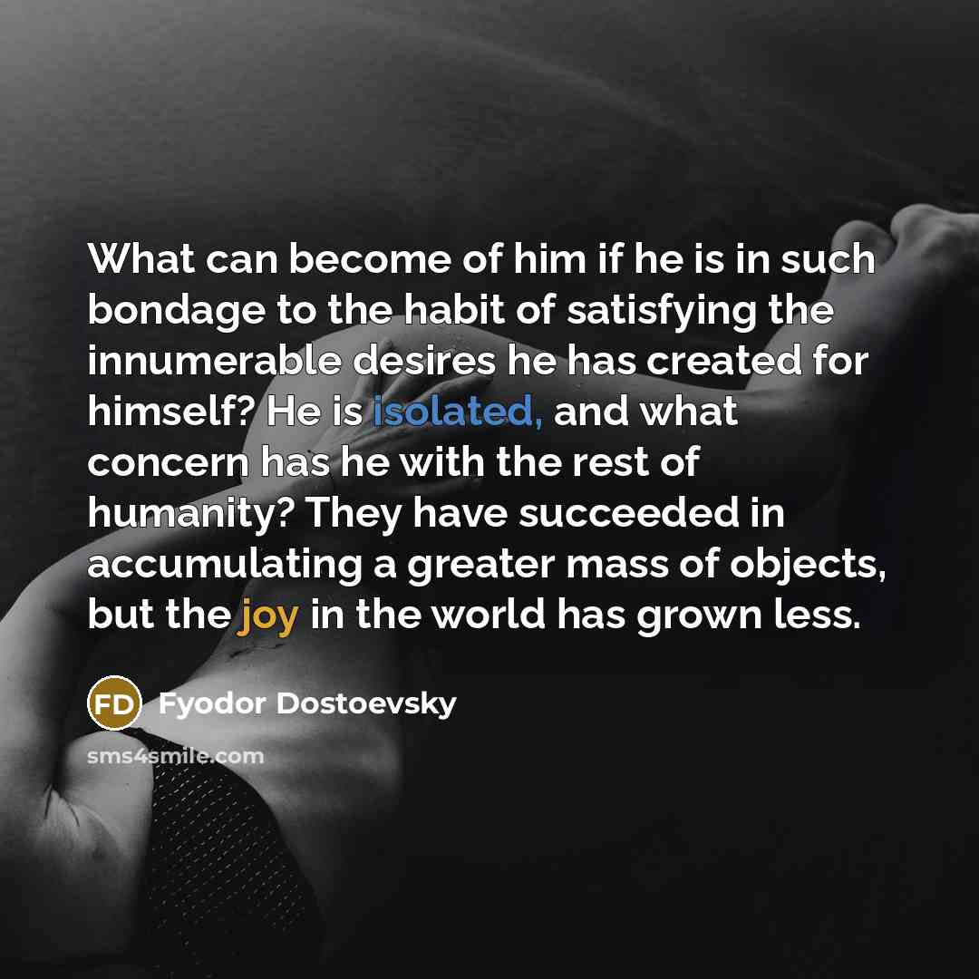 “What can become of him if he is in such…” quote by Fyodor Dostoevsky
