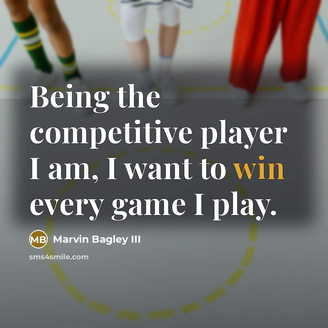 “Being the competitive player I am, I want to win…” quote by Marvin Bagley III
