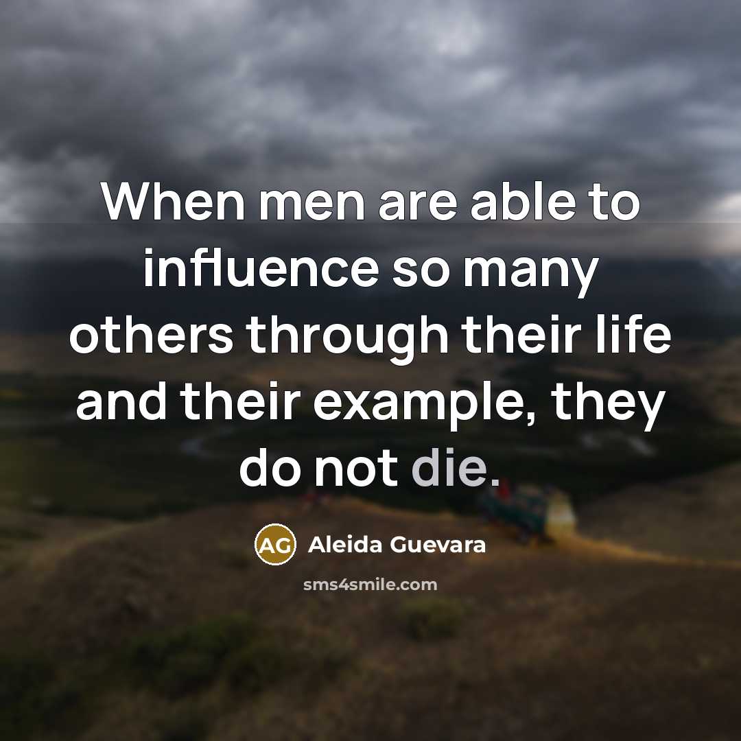 “When men are able to influence so many others through…” quote by Aleida Guevara