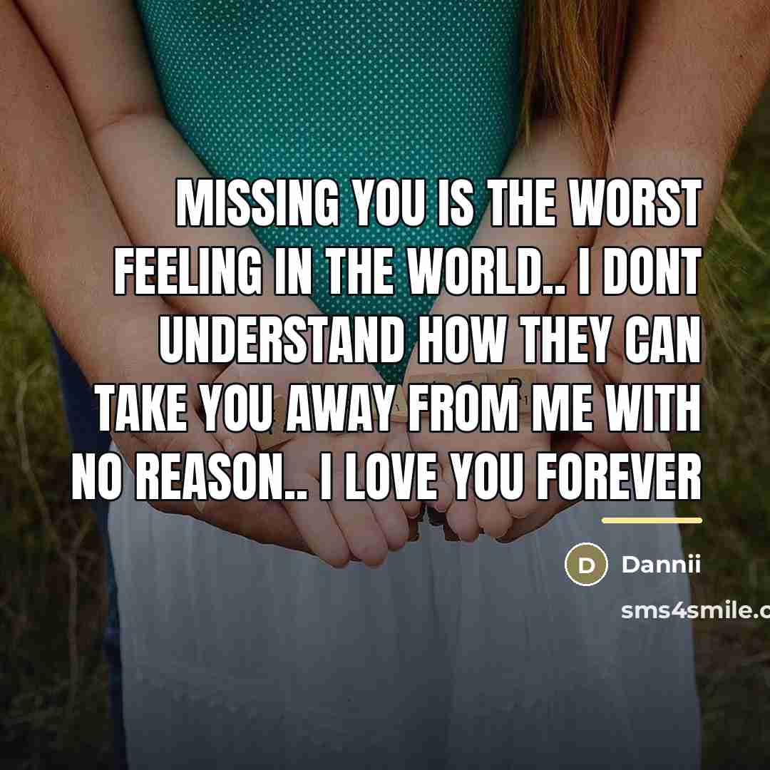 “Missing you is the worst feeling in the world.. I…” quote by Dannii