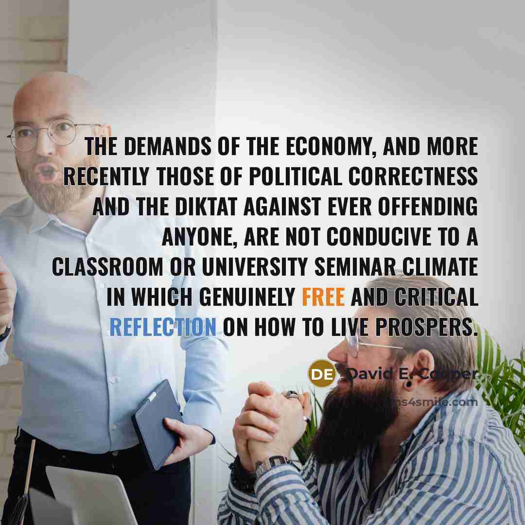 “The demands of the economy, and more recently those of…” quote by David E. Cooper