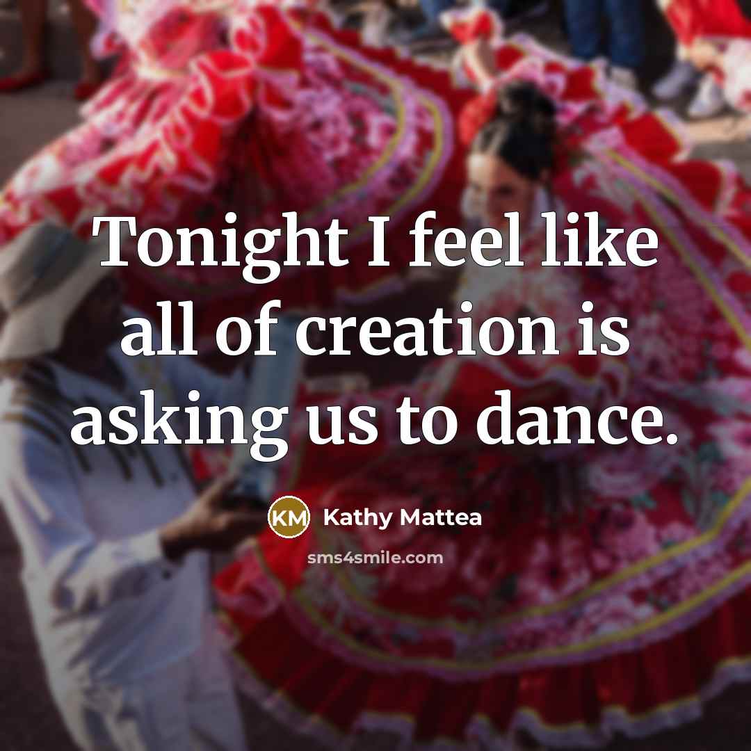 “Tonight I feel like all of creation is asking us…” quote by Kathy Mattea