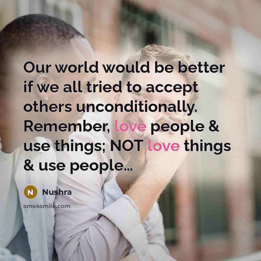“Our world would be better if we all tried to…” quote by Nushra
