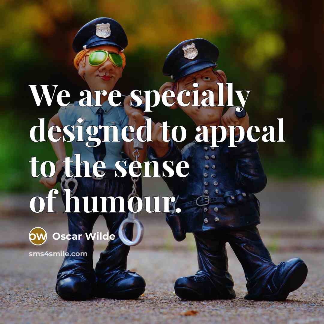 “We are specially designed to appeal to the sense of…” quote by Oscar Wilde