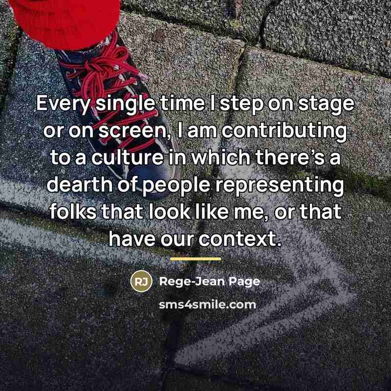 “Every single time I step on stage or on screen,…” quote by Rege-Jean Page