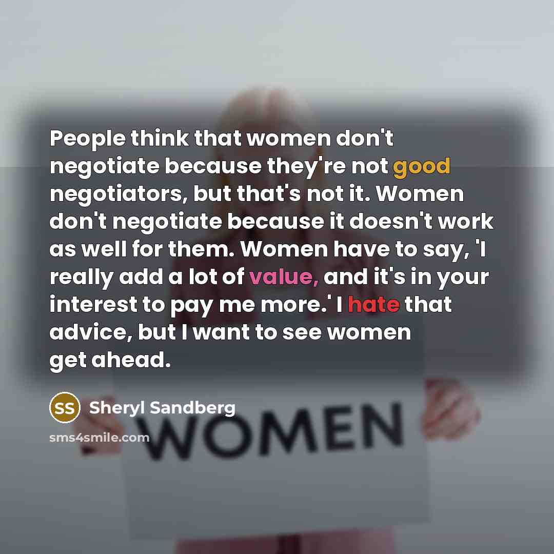 “People think that women don't negotiate because they're not good…” quote by Sheryl Sandberg