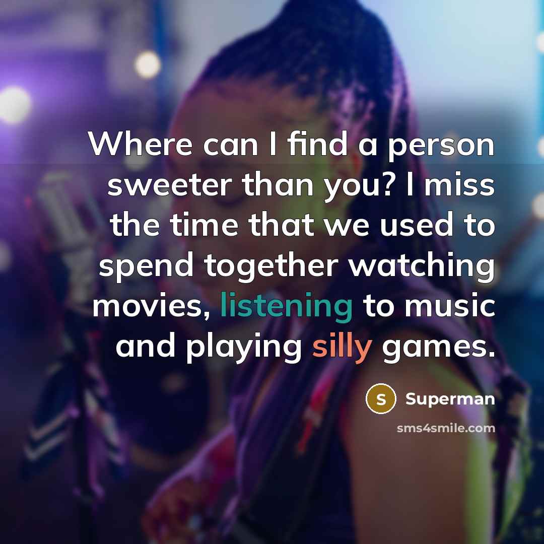 “Where can I find a person sweeter than you? I…” quote by Superman