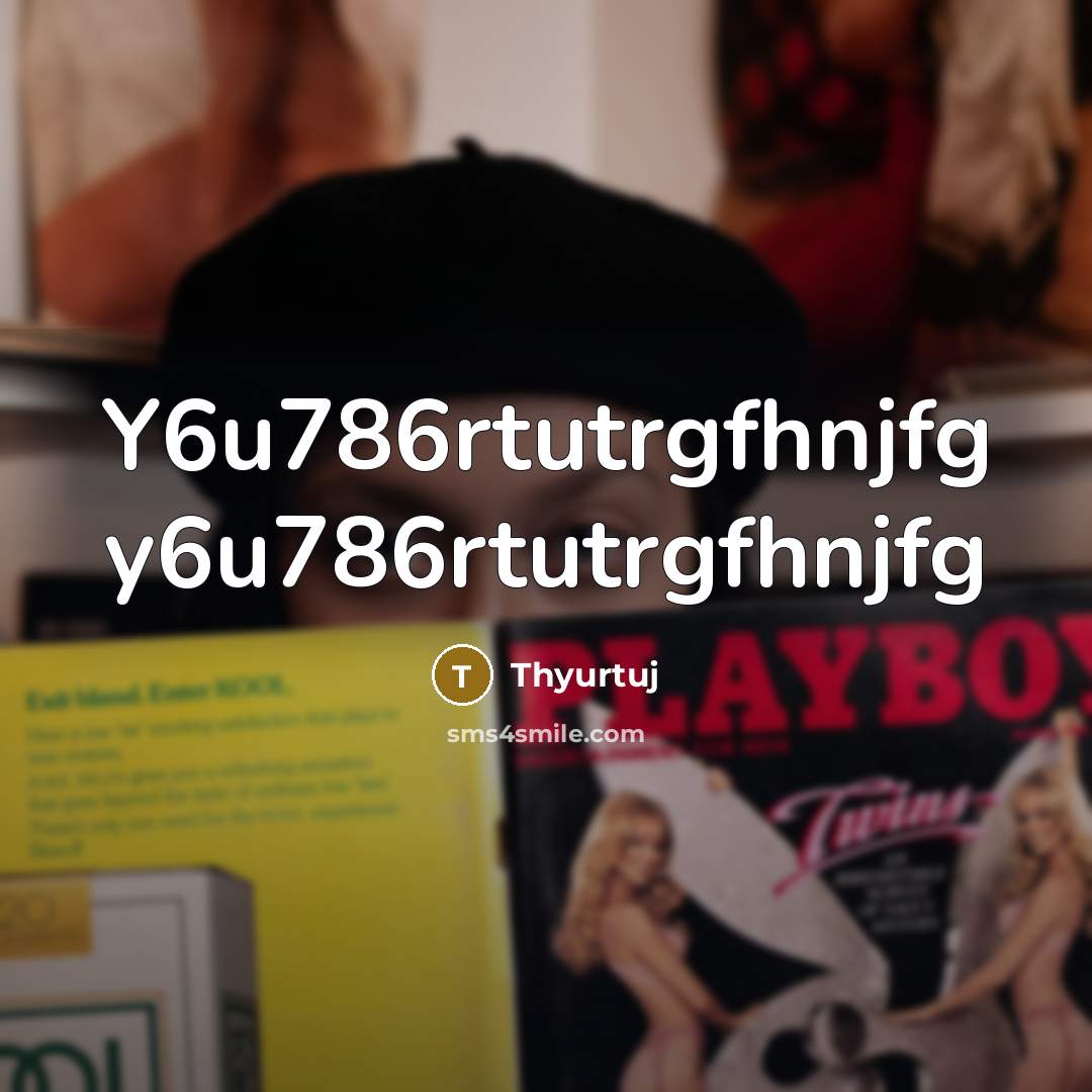 “Y6u786rtutrgfhnjfg y6u786rtutrgfhnjfg” quote by Thyurtuj