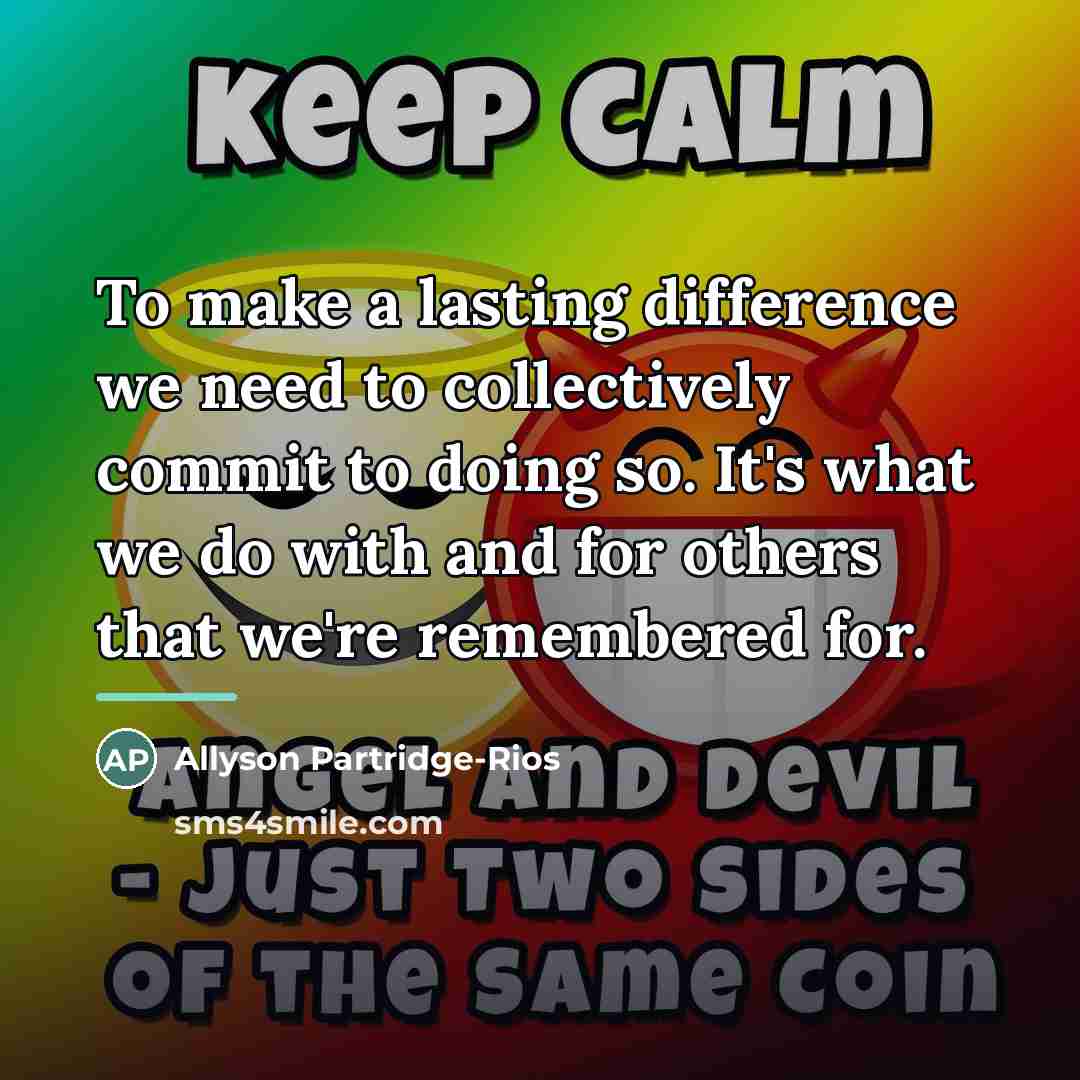 “To make a lasting difference we need to collectively commit…” quote by Allyson Partridge-Rios