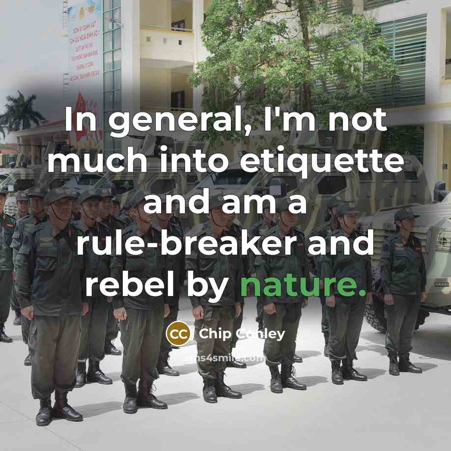 “In general, I'm not much into etiquette and am a…” quote by Chip Conley