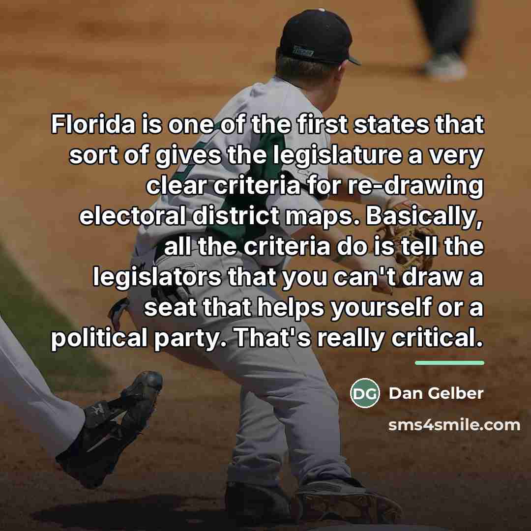 “Florida is one of the first states that sort of…” quote by Dan Gelber