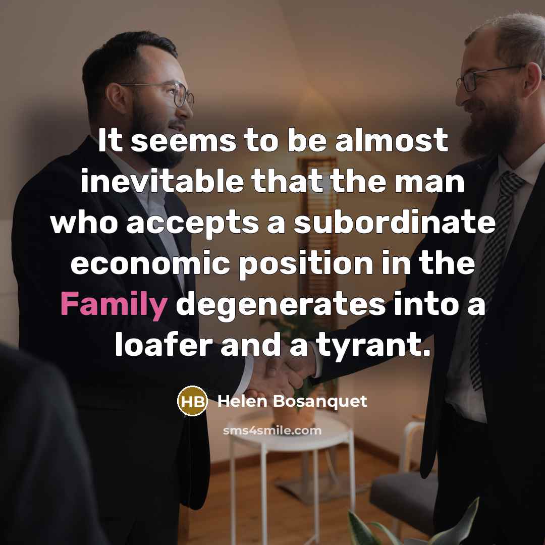 “It seems to be almost inevitable that the man who…” quote by Helen Bosanquet