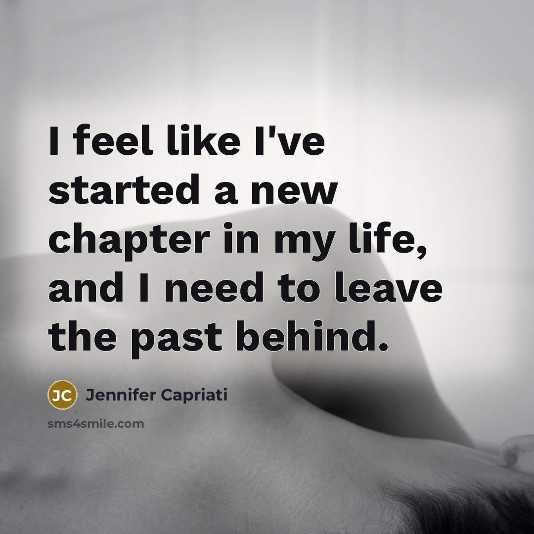 “I feel like I've started a new chapter in my…” quote by Jennifer Capriati