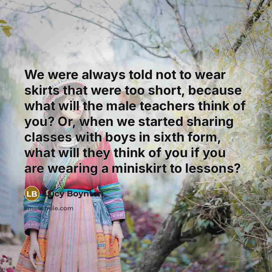 “We were always told not to wear skirts that were…” quote by Lucy Boynton