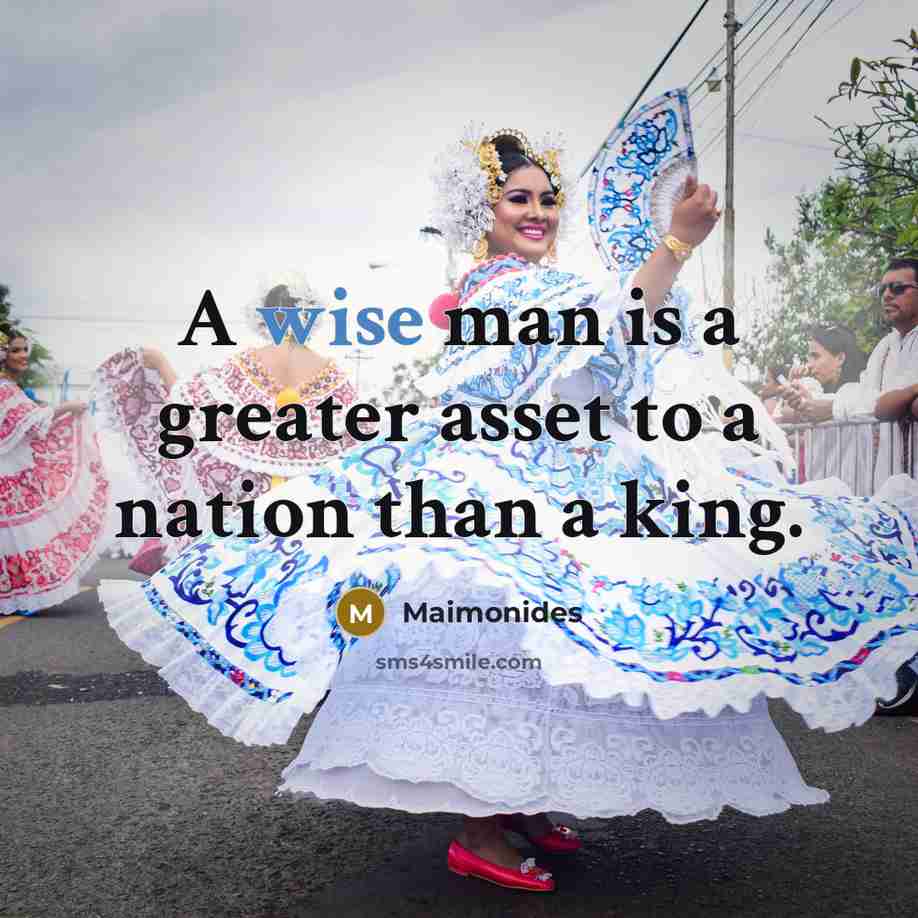 “A wise man is a greater asset to a nation…” quote by Maimonides