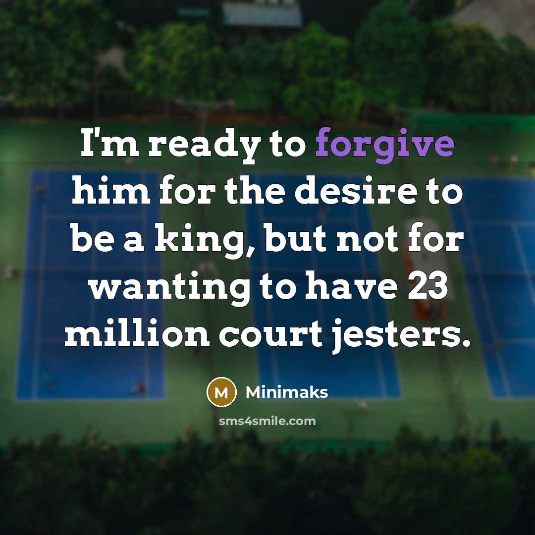 “I'm ready to forgive him for the desire to be…” quote by Minimaks