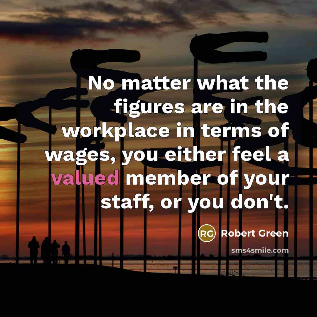 “No matter what the figures are in the workplace in…” quote by Robert Green
