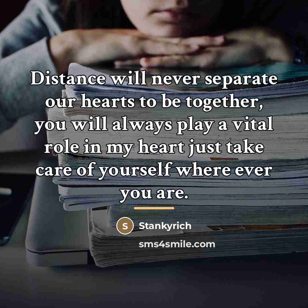 “Distance will never separate our hearts to be together, you…” quote by Stankyrich
