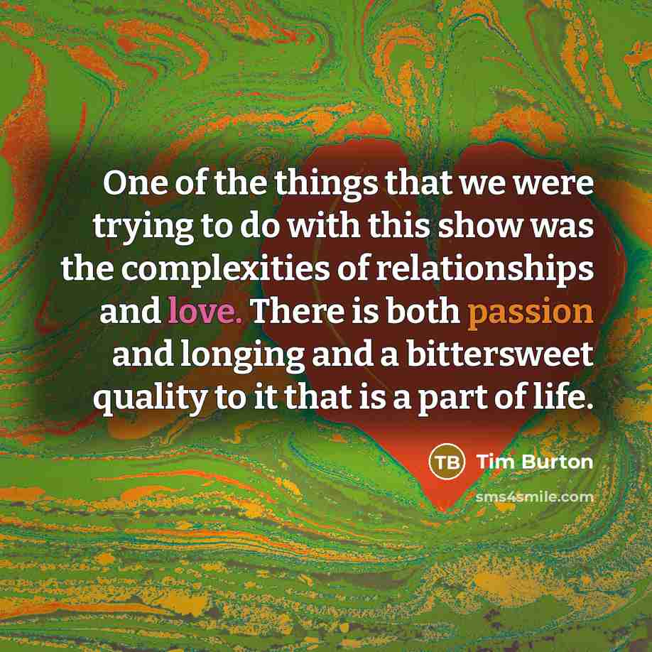 “One of the things that we were trying to do…” quote by Tim Burton