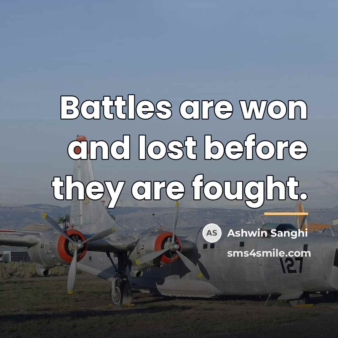“Battles are won and lost before they are fought.…” quote by Ashwin Sanghi