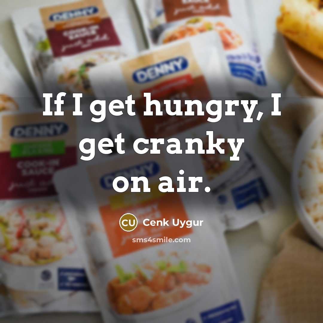 “If I get hungry, I get cranky on air.…” quote by Cenk Uygur
