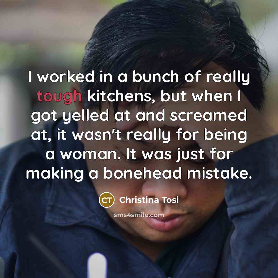 “I worked in a bunch of really tough kitchens, but…” quote by Christina Tosi