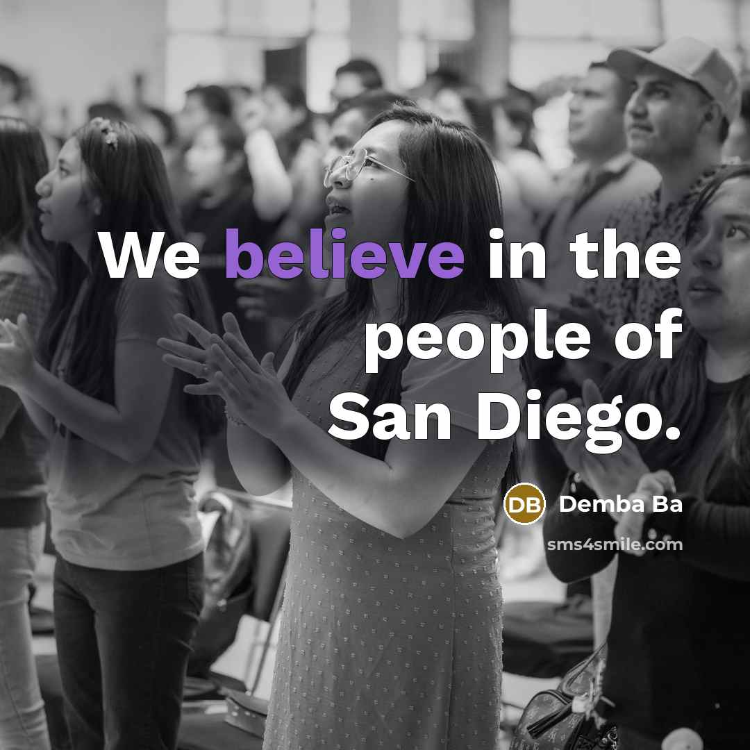 “We believe in the people of San Diego.…” quote by Demba Ba