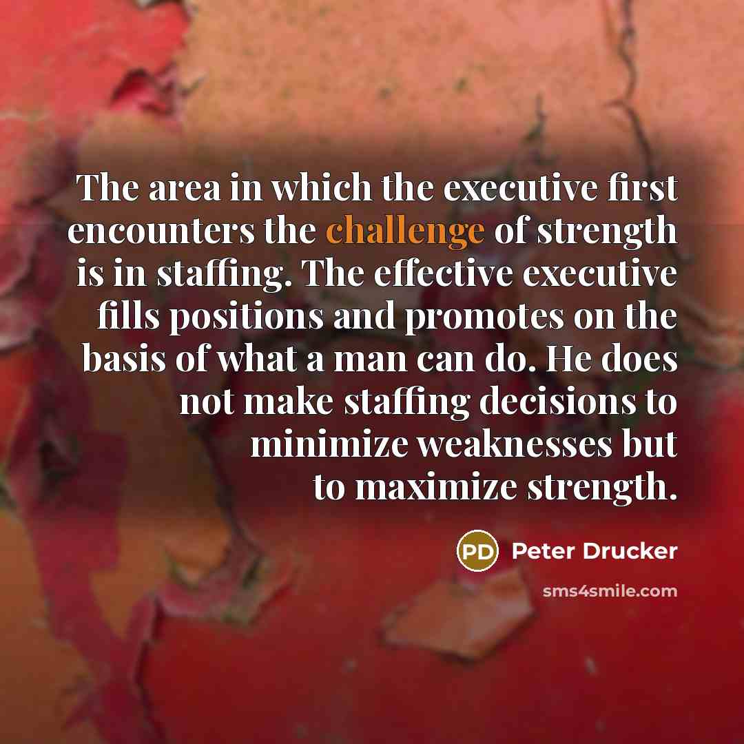 “"The area in which the executive first encounters the challenge…” quote by Peter Drucker