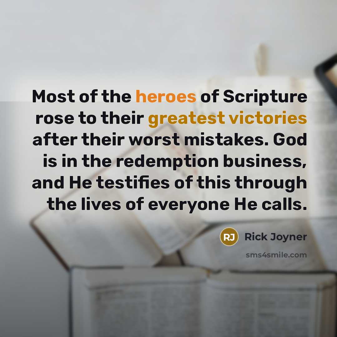 “Most of the heroes of Scripture rose to their greatest…” quote by Rick Joyner