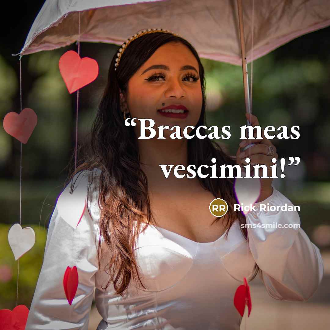 “Braccas meas vescimini!” quote by Rick Riordan