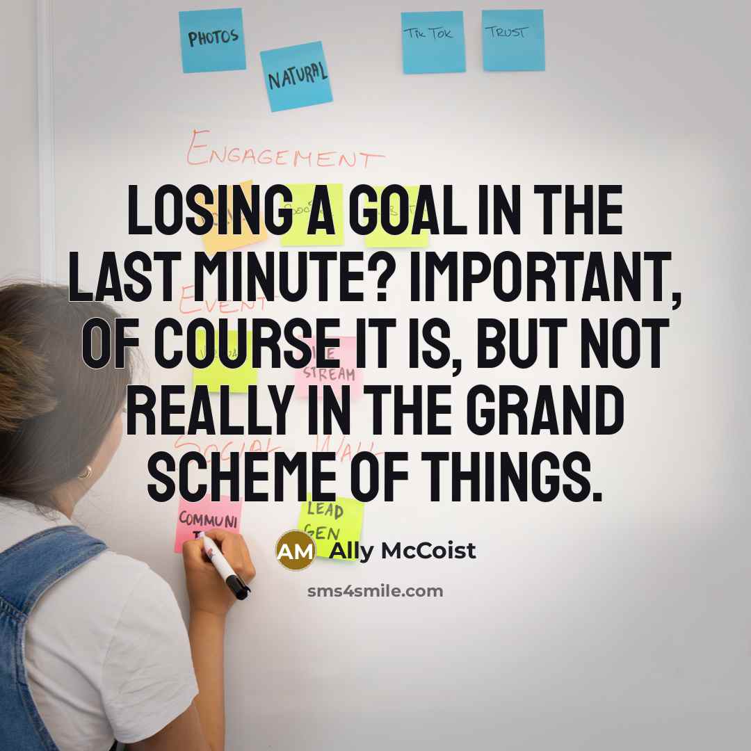 “Losing a goal in the last minute? Important, of course…” quote by Ally McCoist