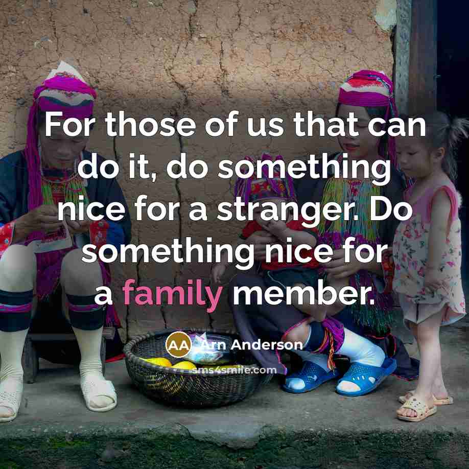 “For those of us that can do it, do something…” quote by Arn Anderson