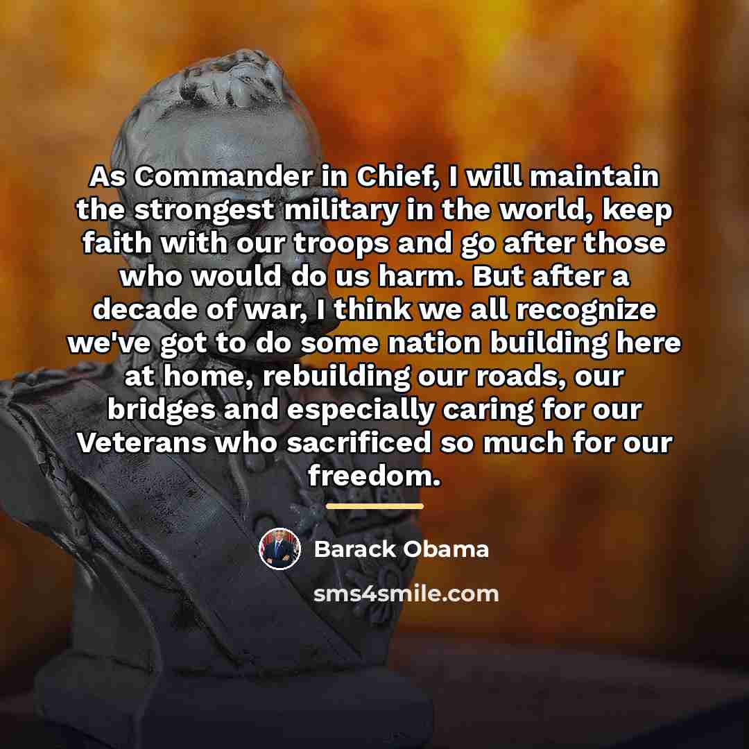 “As Commander in Chief, I will maintain the strongest military…” quote by Barack Obama