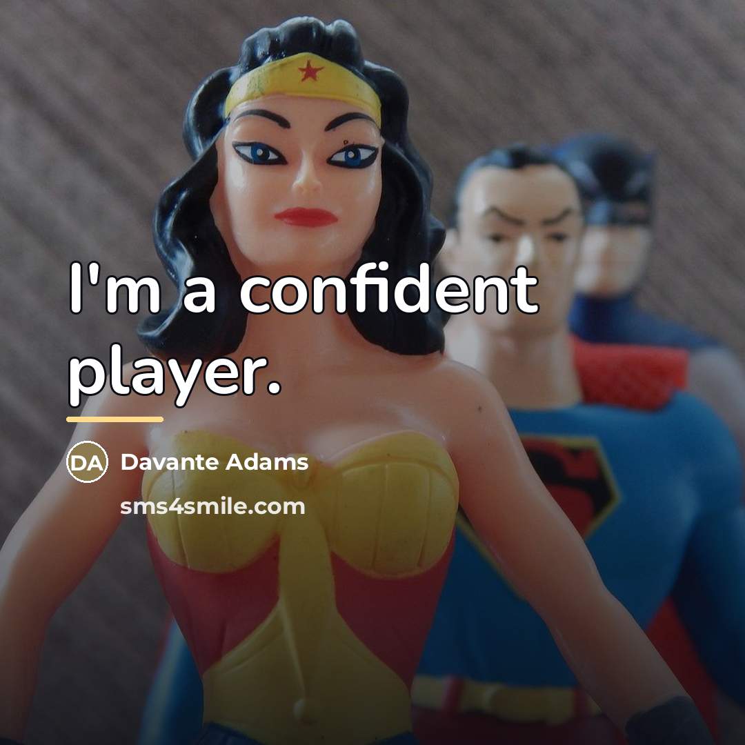 “I'm a confident player.…” quote by Davante Adams
